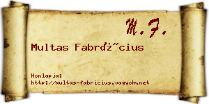 Multas Fabrícius névjegykártya